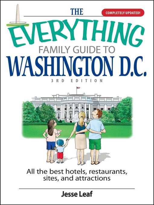 Cover image for The Everything Family Guide To Washington D.C.
